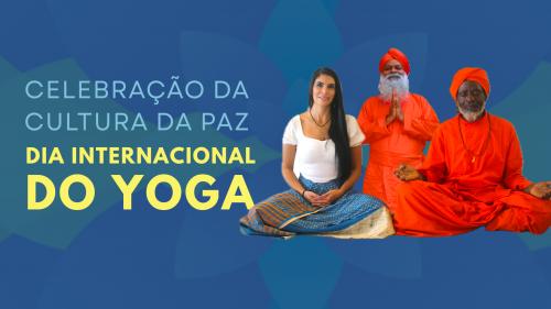 Cultura da Paz - Dia Internacional do Yoga