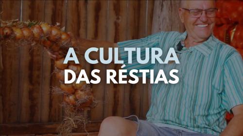 A Cultura das Réstias